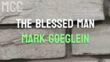 Mark Goeglein – The Blessed Man (Psalm 1)