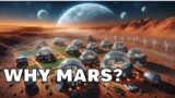 Mars Colonization: The Future of Human Space Exploration – Colonizing Mars