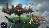 Massive Open-World Flying City Survival RPG with Stunning Art | Airborne Empire Demo