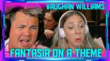 Millennials Reaction to Vaughan Williams – Fantasia on a Theme | THE WOLF HUNTERZ Jon and Dolly