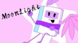 |Moonlight|Animation Meme|OO|