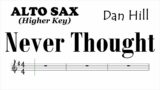 NEVER THOUGHT Alto Sax easier key Sheet Music Backing Track Play Along Partitura