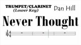 NEVER THOUGHT Trumpet Clarinet easier key Sheet Music Backing Track Play Along Partitura