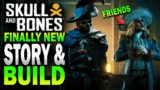 NEW story and SOLO BUILDS! Skull and Bones