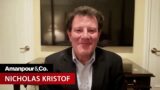 NYT's Nicholas Kristof: Utterly Inspired by Humanity’s Capacity for Progress | Amanpour and Company