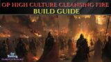 OP HIGH CULTURE CLEANSING FIRE Build Guide AGE OF WONDERS 4