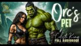 Orc's Pet | A Free Monster Orc Romance Audiobook #monsterromance #orc