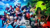 Persona 3 Reload PC Walkthrough / Part 16 / Getting to Know Fuuka Yamagishi