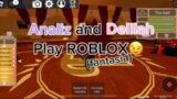 Playing ROBLOX FANTASIA #roblox #fantasia #bestfriends #AnalizandDelilah #trolling