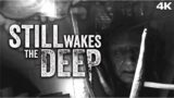 STILL WAKES THE DEEP All Cutscenes (Full Game Movie) 4K UHD