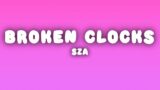 SZA – Broken Clocks (Lyrics)