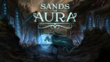 Sands of Aura Gameplay – First Look (4K)