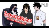 Sekolah Macam Apa Ini! | Troublemaker #3