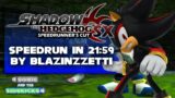 Shadow the Hedgehog SX: Speedrunner's Cut by blazinzzetti in 21:59 – Sonic and the Sidekicks