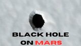 Shocking Discovery on Mars! What’s Inside This Hole?