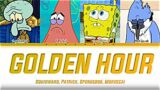 Squidward, Patrick, Spongebob, Mordecai – golden hour Lyrics [Color Coded Lyrics]