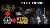 Star Wars Remade in Star Citizen – Full Movie Star Citizen Wars