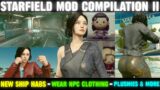 Starfield Mods Compilation 2 – New Ship Build Parts, Wear NPC Clothing, Plushies, & More | Starfield