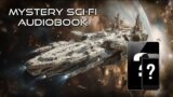 Surprise Mystery Science Fiction Audiobook Announcement | Destroy All Starships