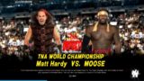 TNA Against All Odds 2024 Moose vs Broken Matt Hardy for the TNA World Championship