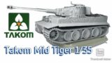 Takom 1/35 Tiger (Mid) review