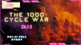 The 1000 Cycle War – Chapter 1-3 | HFY Humans are Space Orcs Reddit Story