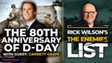 The 80th Anniversary Of D-Day | Rick Wilson's Enemies List