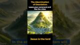 The Abomination of Desolation @3 #Shorts  #divine #motivation #demonic #jesuschrist #jesus #quotes