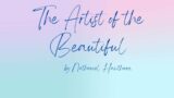 The Artist of the Beautiful by Nathaniel Hawthorne #ShortStories #99 #audiobook #Free