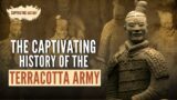The Captivating History of the Terracotta Army