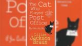 The Cat Who Played Post Office by Lilian Jackson Braun (The Cat Who… #6) |Cozy Mysteries Audiobook