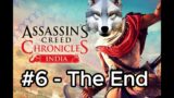 The Finale – Assassin's Creed Chronicles India Part 6 – The End