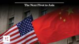 The Next Pivot to Asia