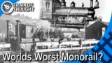 The Railway so Bad it Exploded – Bradford & Forster Brook Monorail