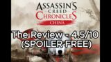 The Review – Assassin's Creed Chronicles China (SPOILER FREE)