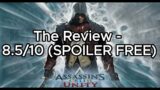 The Review – Assassin's Creed Unity (SPOILER FREE)