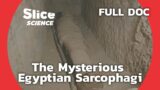Tombs of Egypt : Looking for Imhotep’s Tomb | SLICE SCIENCE