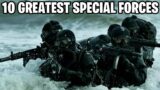 Top 10 Greatest Special Forces In The World