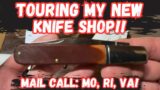 Touring My NEW Knife Shop & Mail Call from Different States!