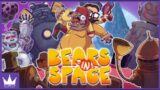 Twitch Livestream | Bears In Space [PC]