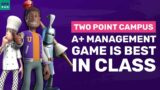 Two Point Campus – A+ Management Game Is Best In Class