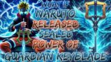 What If Naruto Released The Sealed Power Of Guardian Keyblade