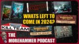 What's To Come Out For Warhammer In The Second Half Of 2024? The Morehammer Podcast Ep.15