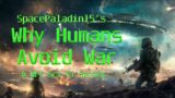 Why Humans Avoid War Complete | HFY | Sci-fi | Audiobook