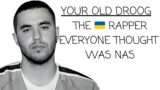 Your Old Droog: The Ukrainian Rapper Everyone Thought Was Nas.