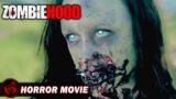 ZOMBIE HOOD | Horror Zombie Outbreak Survival | Full Movie | FilmIsNow Horror