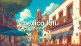 mexican lofi beats