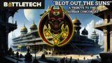 "Blot Out The Suns" | A Tribute to the "Taurian Concordat" from BattleTech