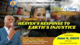 "Heaven's Response to Earth's Injustice" || Pastor Euzel Parkes || June 04, 2024 | 7 pm