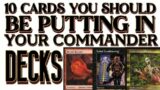 10 Cards You Should Be Putting In Your Commander Decks | Episode 5